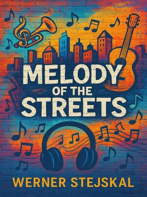 cover image of Melodie of the Streets